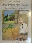 Fernando Puig Rosado - "Herr Doktor, Herr Doktor!" [antikvár]