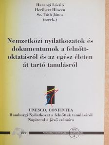 Rita Süssmuth - Nemzetközi nyilatkozatok és dokumentumok a felnőttoktatásról és az egész életen át tartó tanulásról [antikvár]