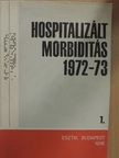 Dr. Greff Lajos - Hospitalizált morbiditás 1972-73/1. [antikvár]