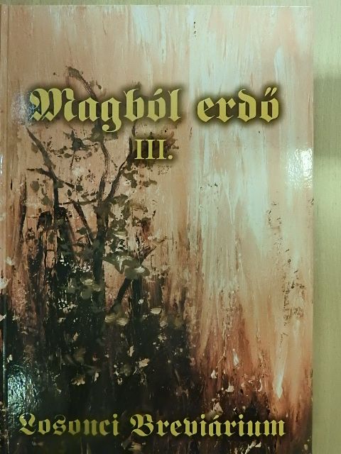 Losonci Miklós - Magból erdő III. [antikvár]
