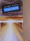 Szabó Ádám - Hegyi mesék [antikvár]