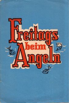 Ulrich Völkel - Freitags beim Angeln [antikvár]