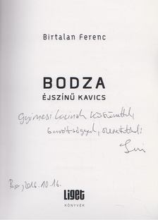 Birtalan Ferenc - Bodza éjszínű kavics (dedikált) [antikvár]
