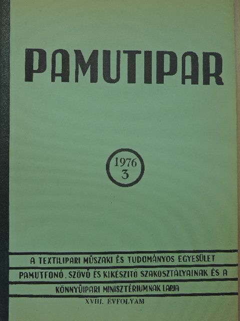 Dr. Schwarcz Lászlóné - Pamutipar 1976/3. [antikvár]
