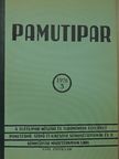 Dr. Schwarcz Lászlóné - Pamutipar 1976/3. [antikvár]