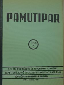 Dr. Schwarcz Lászlóné - Pamutipar 1976/3. [antikvár]