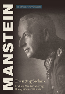 Von Manstein, Erich - Elveszett győzelmek