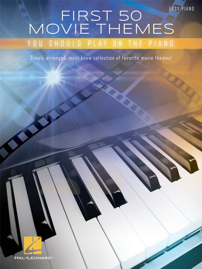 FIRST 50 MOVIE THEMES YOU SHOULD PLAY ON THE PIANO - EASY PIANO
