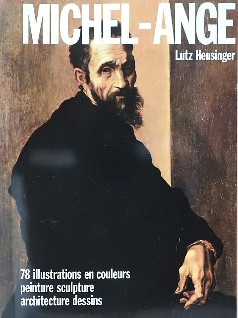 Lutz Heusinger - Michel-Ange [antikvár]