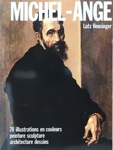 Lutz Heusinger - Michel-Ange [antikvár]
