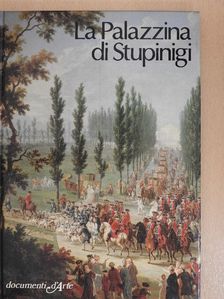 Andreina Griseri - La Palazzina di Stupinigi [antikvár]