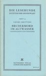 Britting, Georg - Brudermord im Altwasser [antikvár]