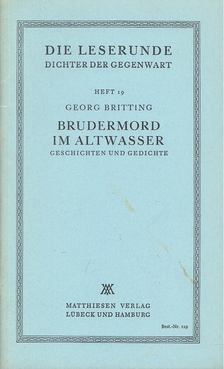 Britting, Georg - Brudermord im Altwasser [antikvár]