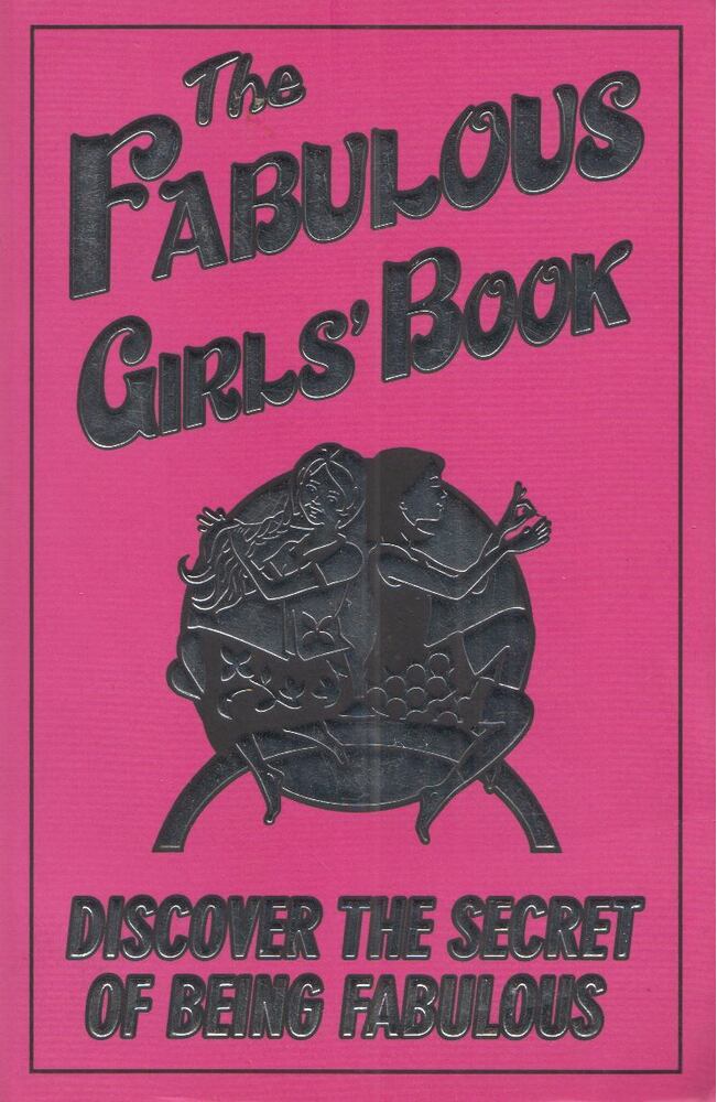 Veena Bhario-Smith - The Fabulous Girls' Book: Discover the Secret of Being Fabulous [antikvár]