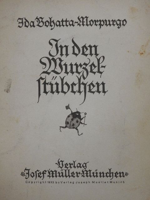 Ida Bohatta-Morpurgo - In den Wurzelstübchen (gótbetűs) [antikvár]