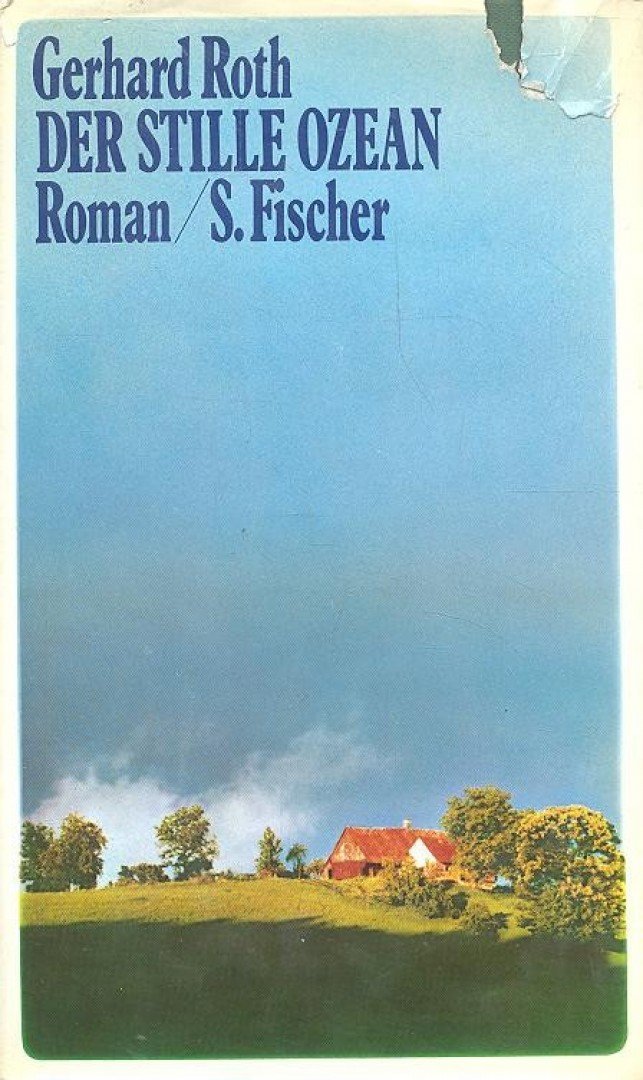 ROTH, GERHARD - Der stille Ozean [antikvár]