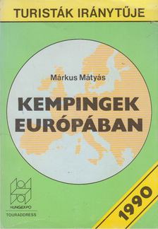 Márkus Mátyás - Kempingek Európában [antikvár]