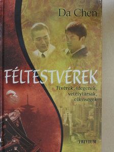 Da Chen - Féltestvérek [antikvár]