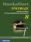 Jónás Ilona - Kovács Lászlóné Dr. - Vízvári Albertné - Földrajz 8. mf. - Közép-Európa és Magyarország