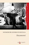 Szomorcsík Szombath Rozália - Hazamenni