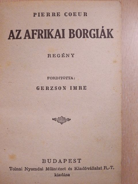 Berkes Imre - Az afrikai borgiák/Csonka levelek [antikvár]