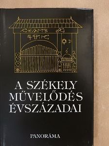 Domokos Jenő - A székely művelődés évszázadai [antikvár]