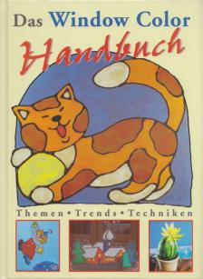 Anna Kosanova, Annemarie Matzakow, Gerhild Huber, Gerhild Huber - Das Window Color Handbuch [antikvár]