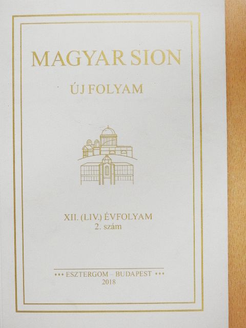 Erdő Péter - Magyar Sion-Új folyam 2018/2. [antikvár]