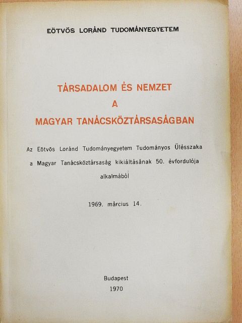 Dr. Buzás József - Társadalom és nemzet a Magyar Tanácsköztársaságban [antikvár]