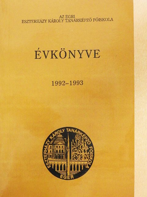 Az Egri Eszterházy Károly Tanárképző Főiskola évkönyve 1992-1993 [antikvár]