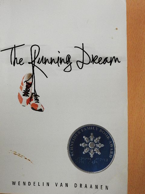 Wendelin Van Draanen - The Running Dream [antikvár]