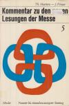 Maertens, Thierry, Jean Frisque - Kommentar zu den neuen Lesungen der Messe 5. [antikvár]