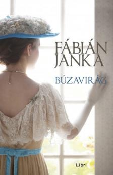 Fábián Janka - Búzavirág [eKönyv: epub, mobi]