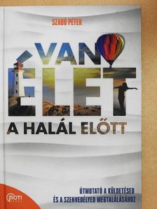 Szabó Péter - Van élet a halál előtt [antikvár]