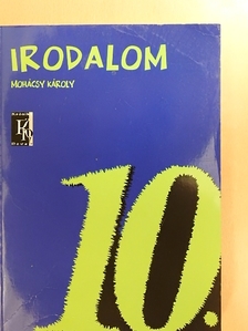 Mohácsy Károly - Irodalom 10. [antikvár]