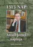 MARINOVICH ENDRE - 1315 nap - Antall József naplója [antikvár]