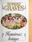 Robert Graves - Homérosz leánya [antikvár]