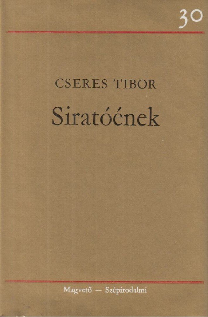 Cseres Tibor - Siratóének [antikvár]