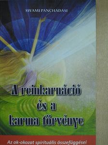 Swami Panchadasi - A reinkarnáció és a karma törvénye [antikvár]