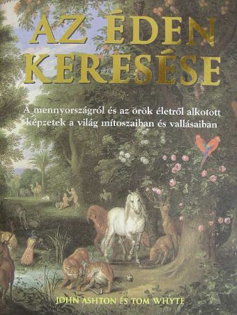 John Ashton - Az éden keresése [antikvár]