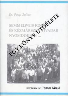 Táncos László - Egy könyv utóélete [antikvár]