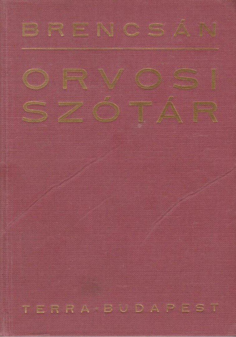 BRENCSÁN JÁNOS - Orvosi szótár [antikvár]