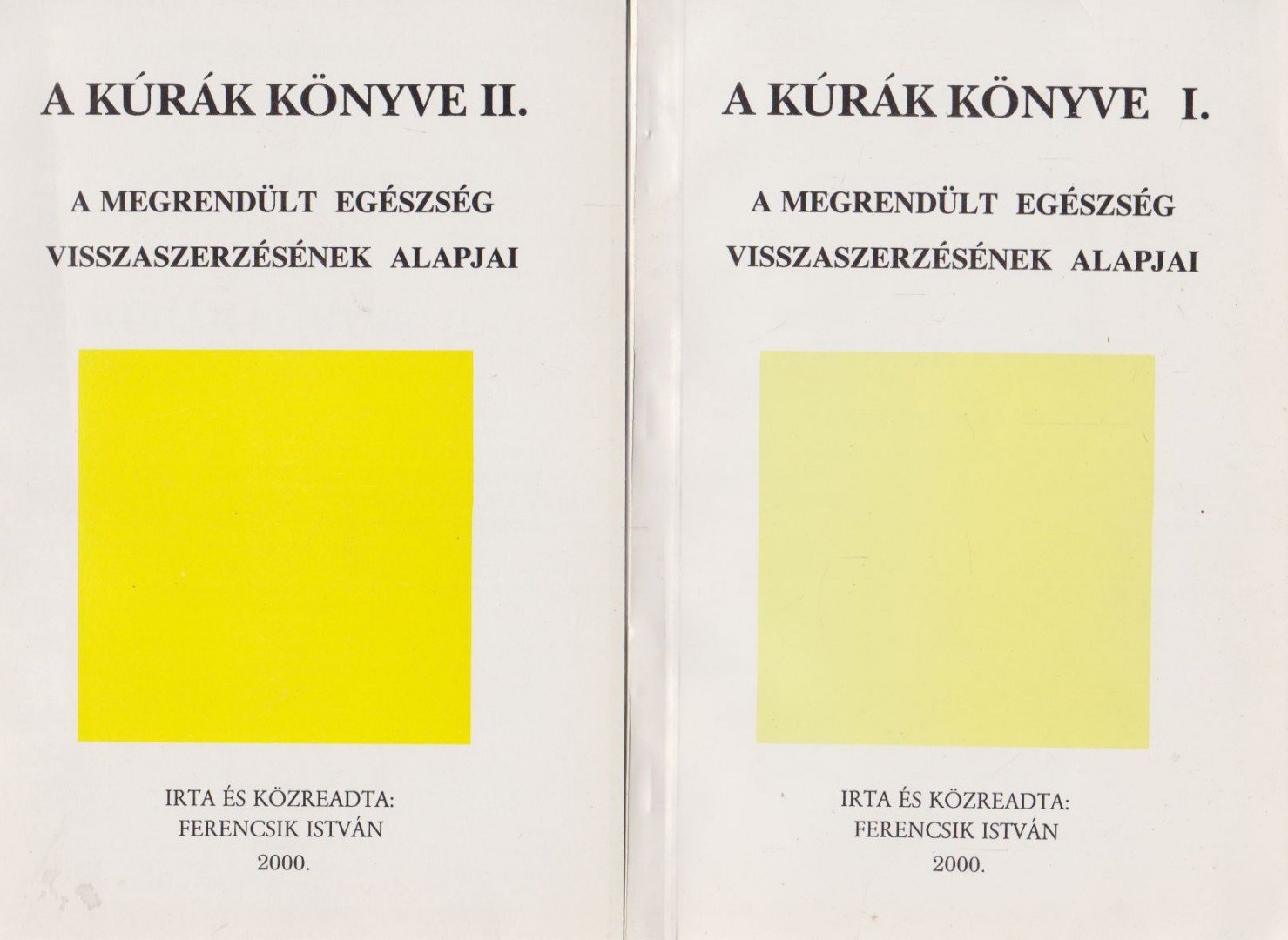 Ferencsik István - A kúrák könyve I-II. [antikvár]