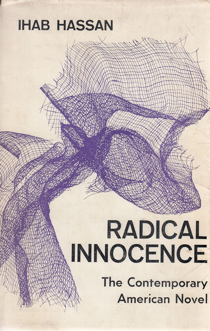 Ihab Hassan - Radical Innocence (dedikált) [antikvár]