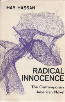 Ihab Hassan - Radical Innocence (dedikált) [antikvár]