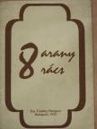 8 Arany Rács [antikvár]
