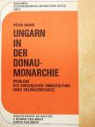 Hanák Péter - Ungarn in der Donaumonarchie [antikvár]