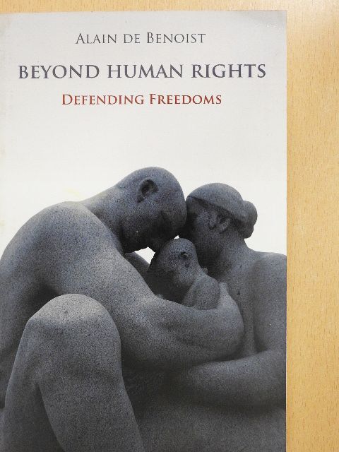 Alain de Benoist - Beyond Human Rights [antikvár]