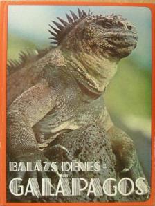Balázs Dénes - Galápagos [antikvár]