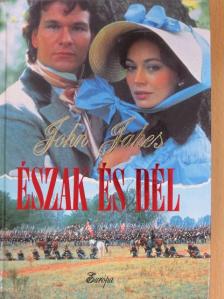 John Jakes - Észak és Dél [antikvár]